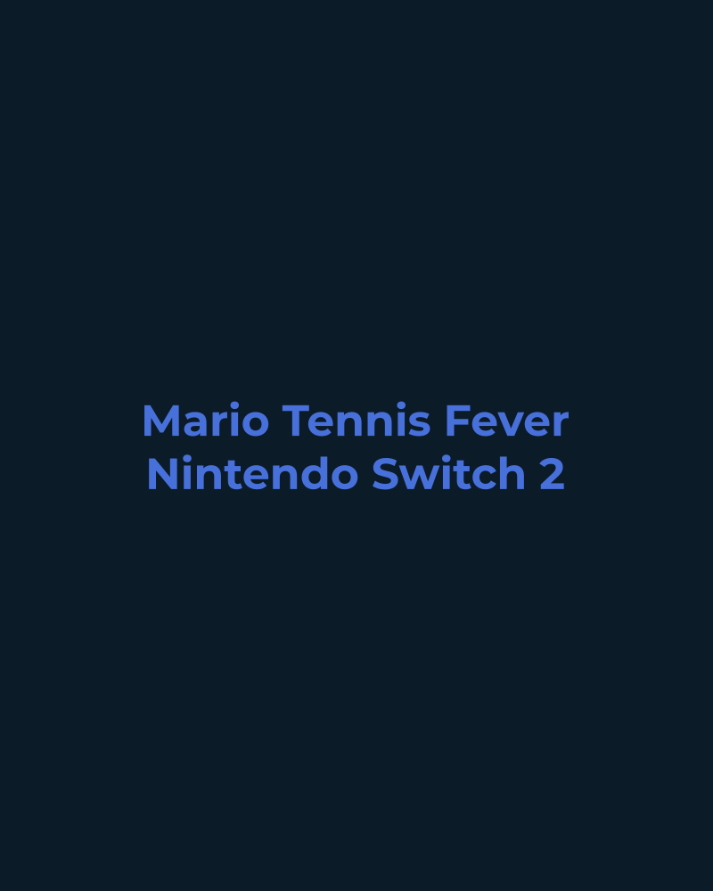 Mario Tennis Fever for Nintendo Switch 2 - available at LYNQED Lebanon